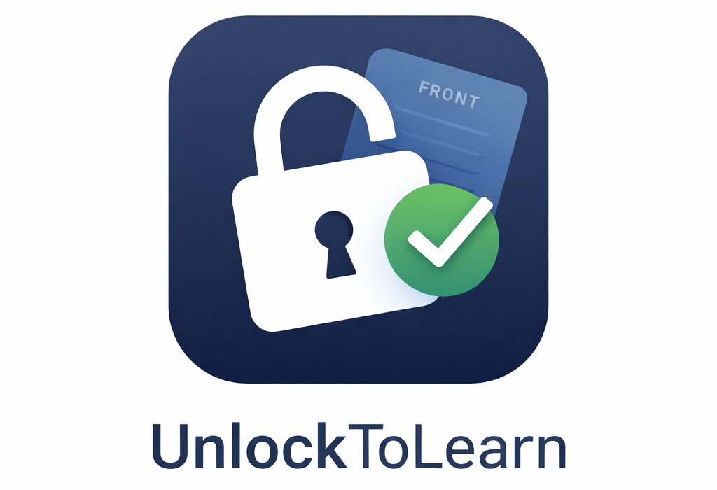 UnlockToLearn - The Flashcard App That Makes You Smarter Every Time You Use Your Phone